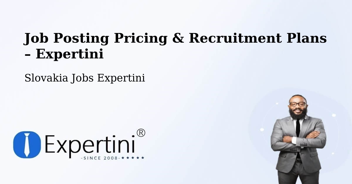 Job Posting Pricing & Recruitment Plans – Okres Levoča - Okres Levoča, Slovakia Jobs Expertini